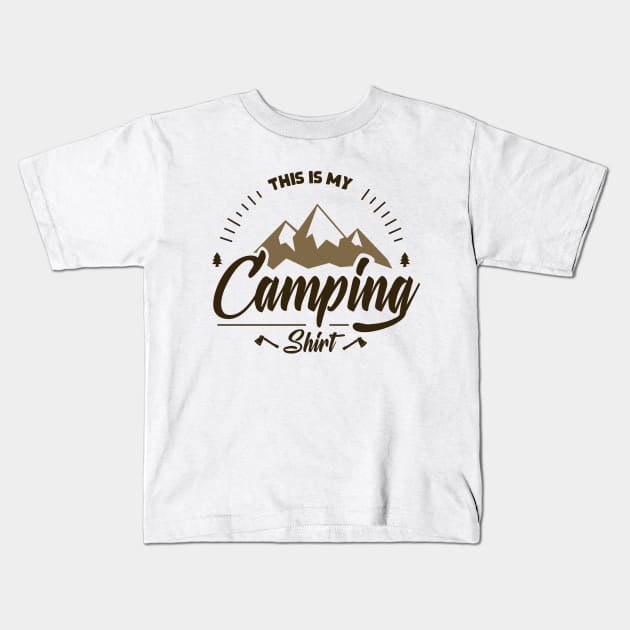 This is My Camping Shirt - Funny Camping Kids T-Shirt by Nowhereman78